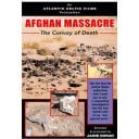 Afghan Massacre: The Convoy of Death