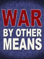 War by Other Means
