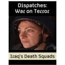 Dispatches: The Death Squads