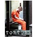 Torture: America's Brutal Prisons