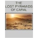 The Lost Pyramids of Caral