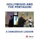 Hollywood and The Pentagon: A Dangerous Liaison