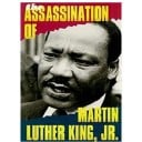 The Assassination of Martin Luther King Jr.