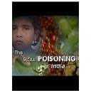 The Slow Poisoning of India