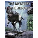 The Mystery of the Jurassic