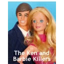 The Ken and Barbie Killers
