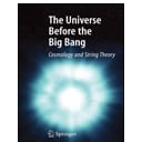 The Universe: Beyond The Big Bang