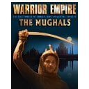 Warrior Empire: The Mughals