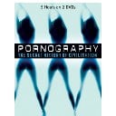 Pornography: The Secret History of Civilisation
