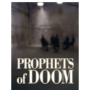 Prophets of Doom