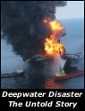 Deepwater Disaster: The Untold Story
