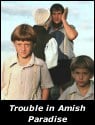 Trouble in Amish Paradise