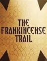 The Frankincense Trail