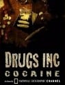 Drugs, Inc. - Cocaine
