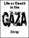 Life or Death in the Gaza Strip