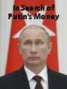 In Search of Putin's Money