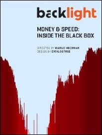 Money and Speed: Inside the Black Box