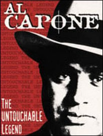 Al Capone: The Untouchable Legend