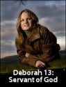 Deborah 13: Servant of God