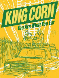 King Corn: You Are What You Eat