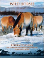 Wild Horses: Return to China