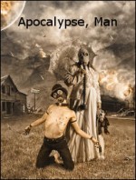 Apocalypse, Man