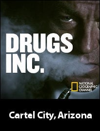 Drugs, Inc. - Cartel City, Arizona