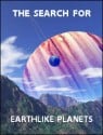 The Search for Earthlike Planets