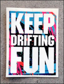 Keep Drifting Fun