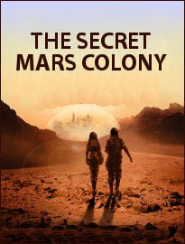 The Secret Mars Colony
