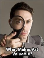 What Makes Art Valuable?