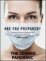The Coming Pandemic