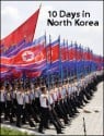 10 Days in North Korea