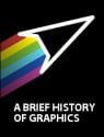 A Brief History of Graphics