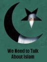 We Need to Talk About Islam