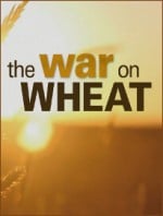 The War on Wheat