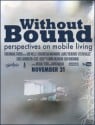 Without Bound: Perspectives on Mobile Living