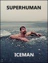 Superhuman: Iceman