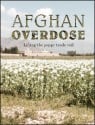 Afghan Overdose