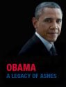 Obama: A Legacy of Ashes