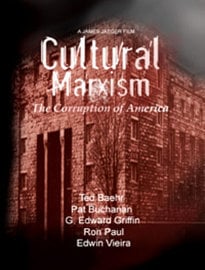 Cultural Marxism: The Corruption of America