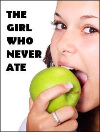 The Girl Who Never Ate