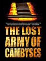The Lost Army of King Cambyses