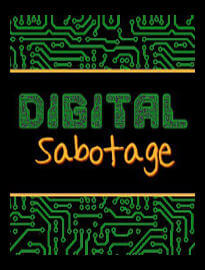 The Bureau of Digital Sabotage