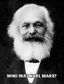 Who was Karl Marx?