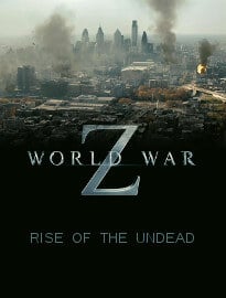 World War Z: Rise of the Undead