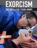 Exorcisms: The Battle for Young Minds