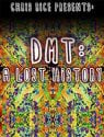 DMT: A Lost History