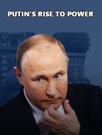 Putin's Rise to Power