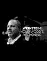 Weinstein: Hollywood's Reckoning